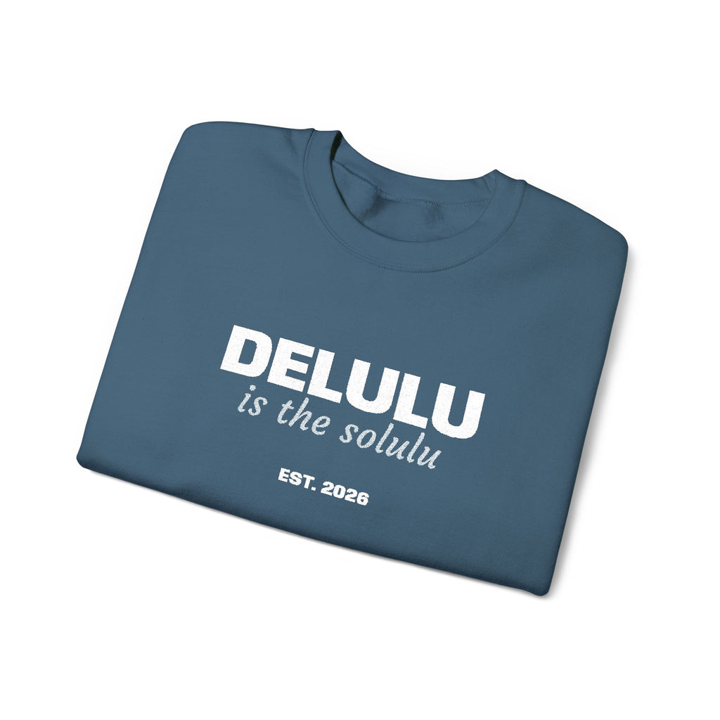 Delulu Is The Solulu K-drama BL Series Quote Sweatshirt