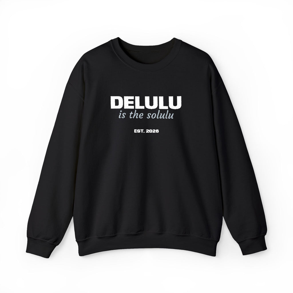 Delulu Is The Solulu K-drama BL Series Quote Sweatshirt
