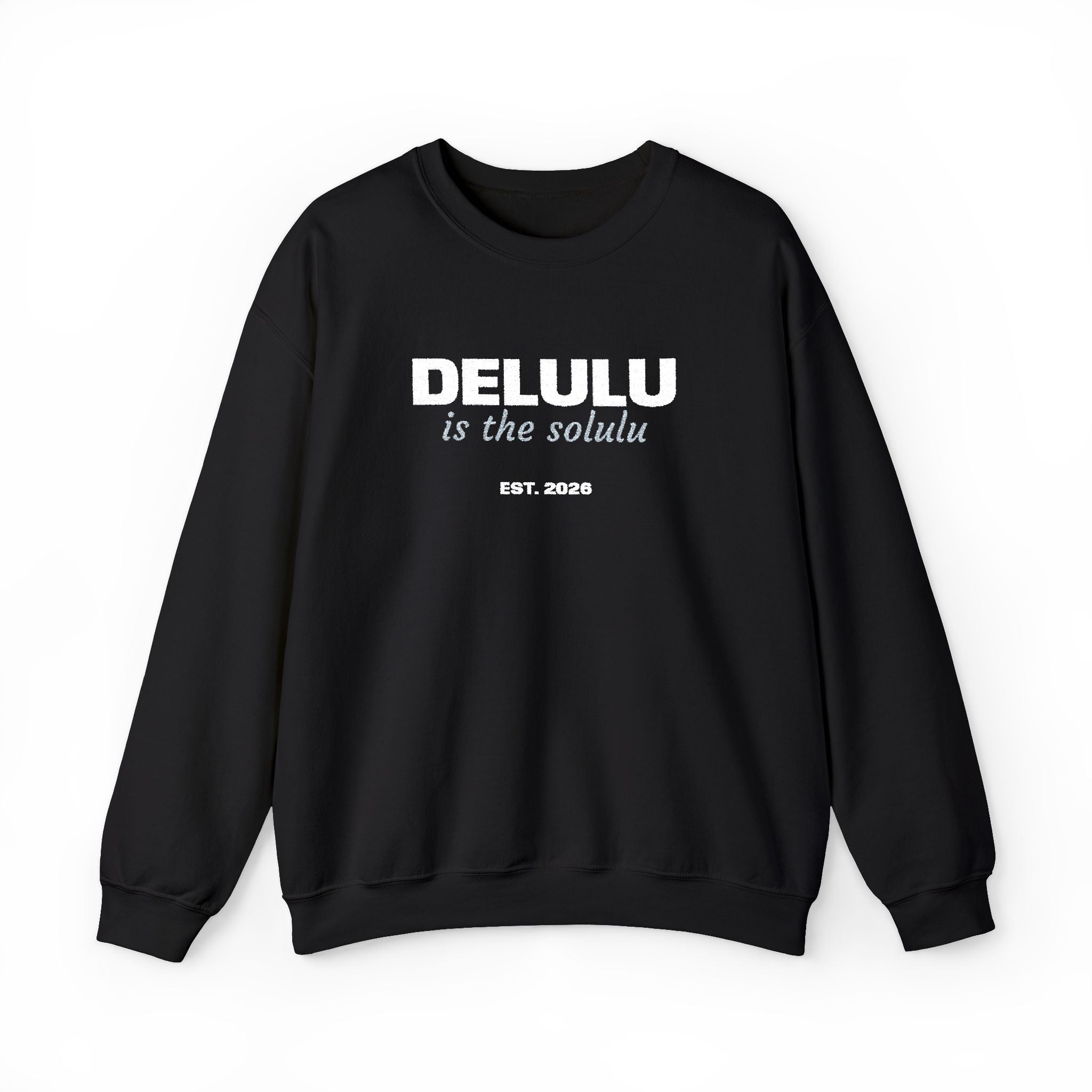 Delulu Is The Solulu K-drama BL Series Quote Sweatshirt
