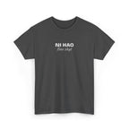 Ni Hao fine shyt Tee  Funny Quote Shirt