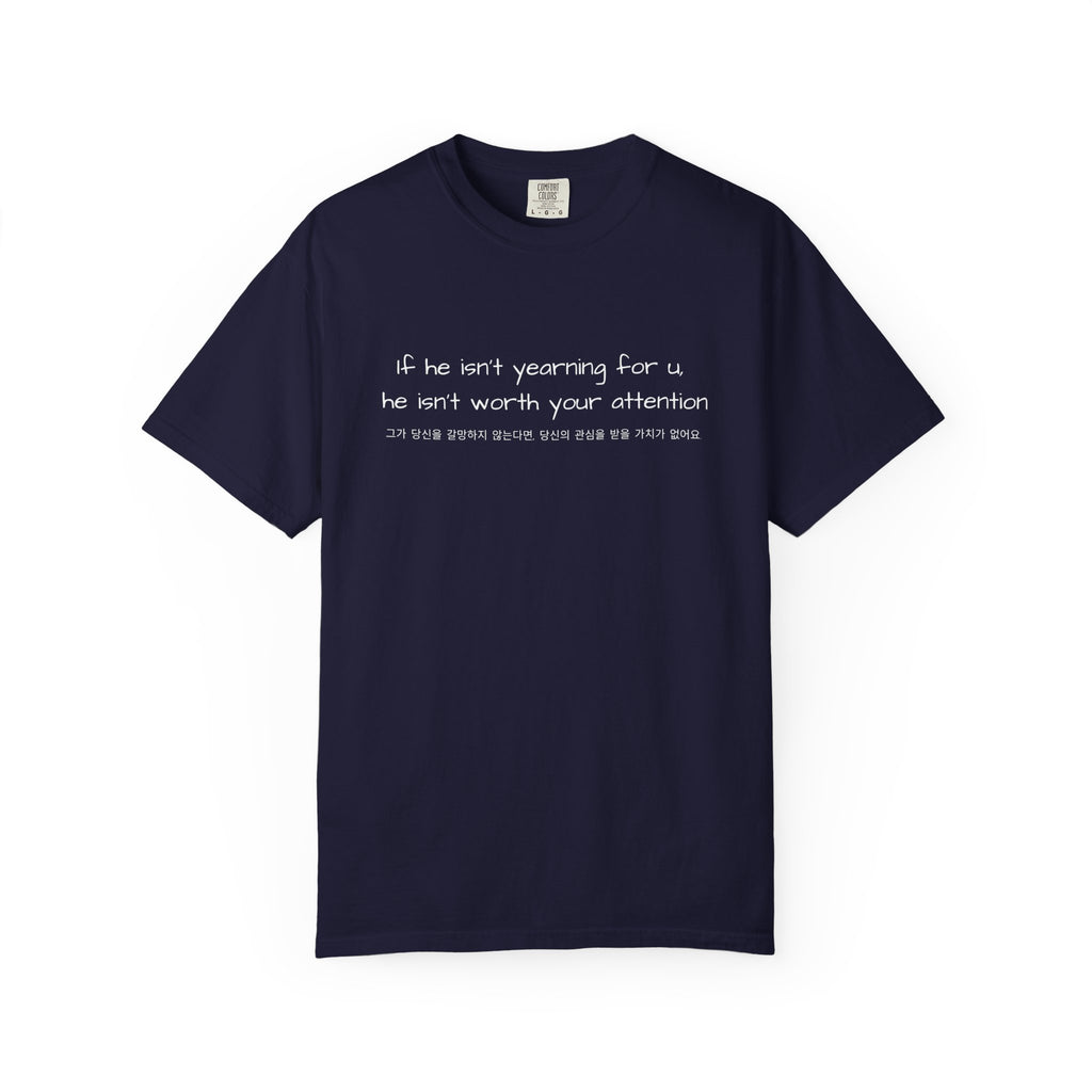 Kdrama Quote Shirt If He Isn’t Yearning For You Korean Chinese Tee BL Drama Aesthetic Shirt Minimalist Sad Love Quote Shirt Soft Girl Streetwear