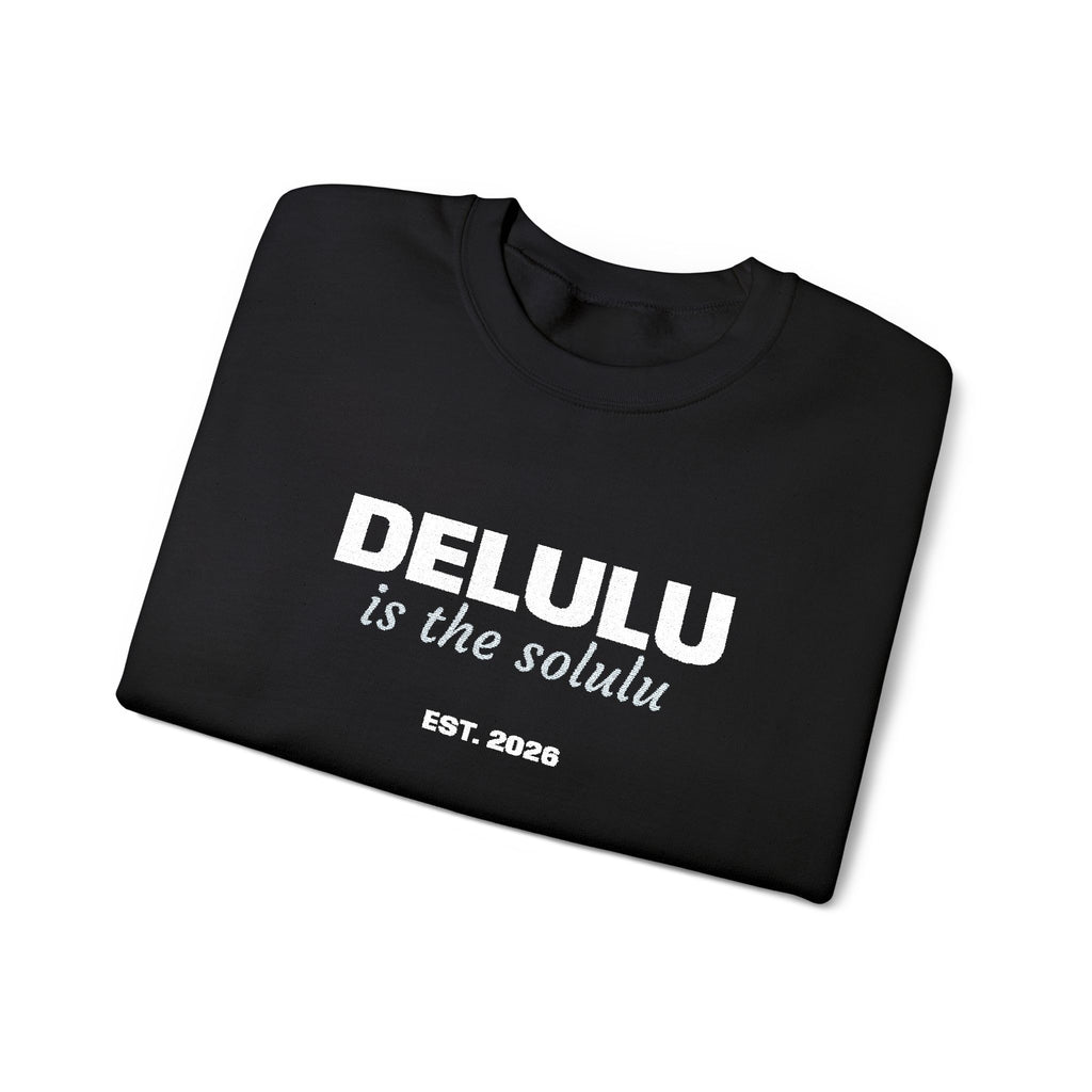 Delulu Is The Solulu K-drama BL Series Quote Sweatshirt