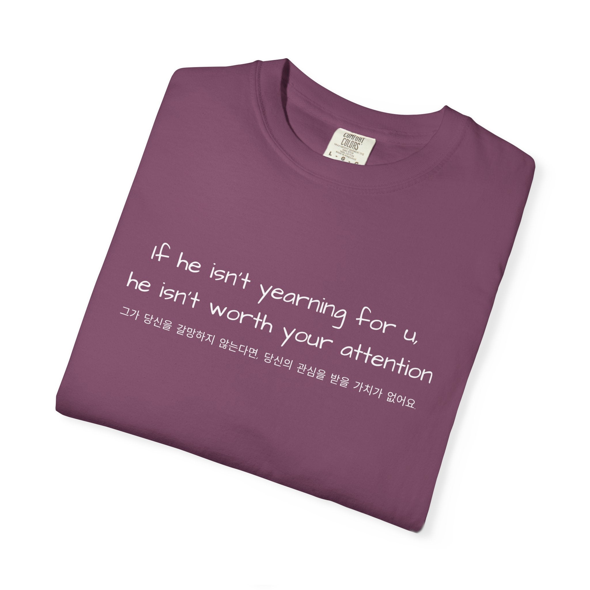 Kdrama Quote Shirt If He Isn’t Yearning For You Korean Chinese Tee BL Drama Aesthetic Shirt Minimalist Sad Love Quote Shirt Soft Girl Streetwear