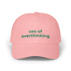 CEO of Overthinking Embroidered Hat