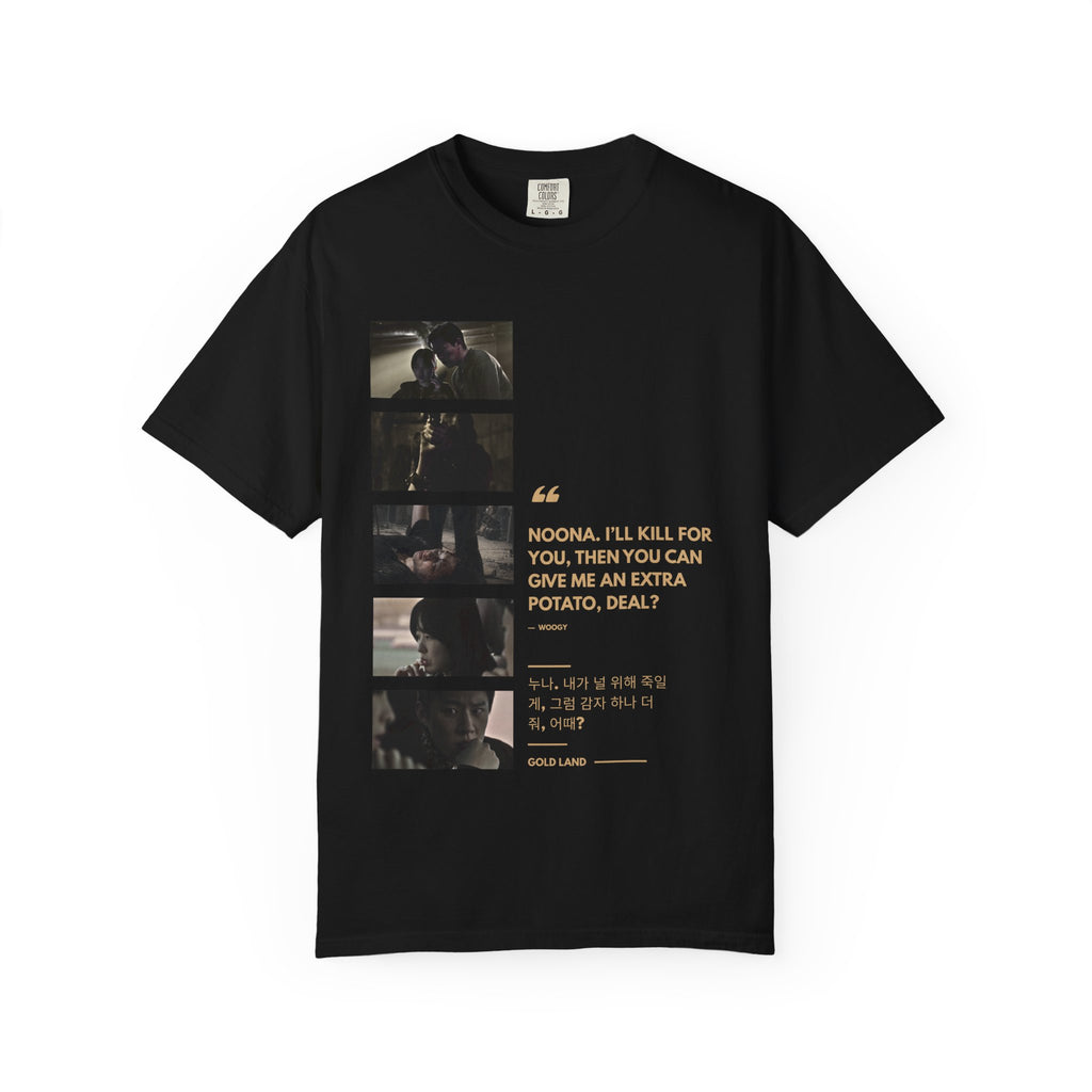 Gold Land Kdrama Quotes T-shirt | Noona Woogy Park Bo-young Kim Sung-chul