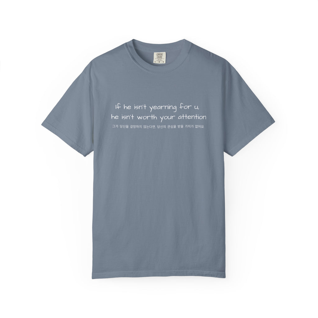 Kdrama Quote Shirt If He Isn’t Yearning For You Korean Chinese Tee BL Drama Aesthetic Shirt Minimalist Sad Love Quote Shirt Soft Girl Streetwear