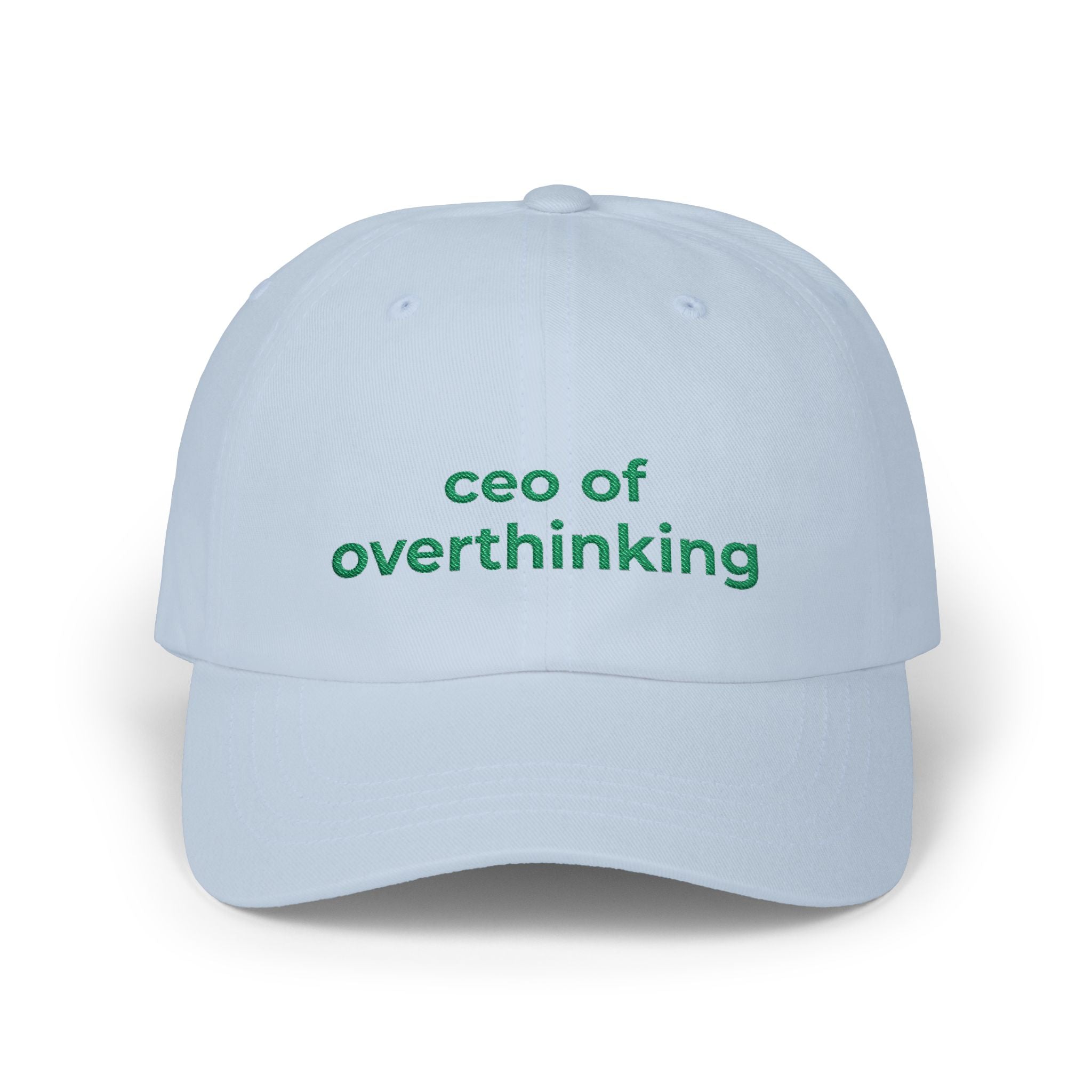 CEO of Overthinking Embroidered Hat