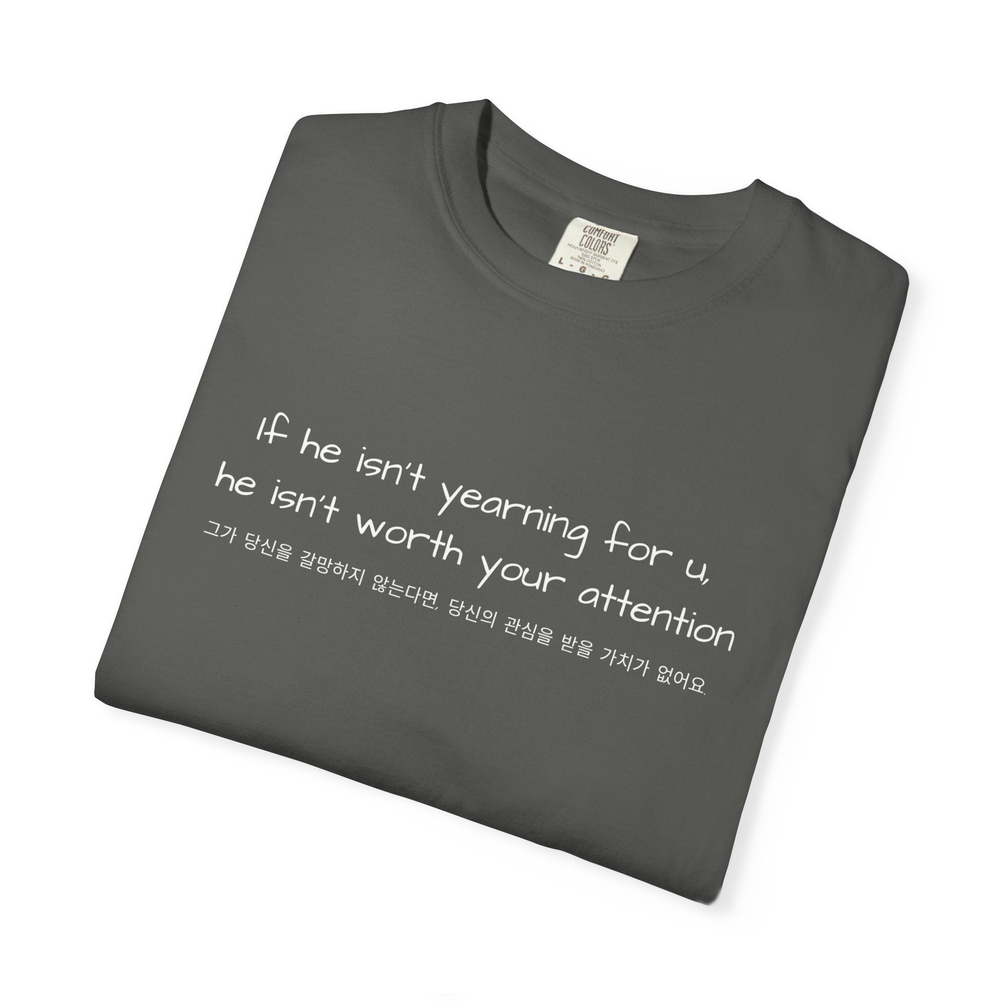 Kdrama Quote Shirt If He Isn’t Yearning For You Korean Chinese Tee BL Drama Aesthetic Shirt Minimalist Sad Love Quote Shirt Soft Girl Streetwear