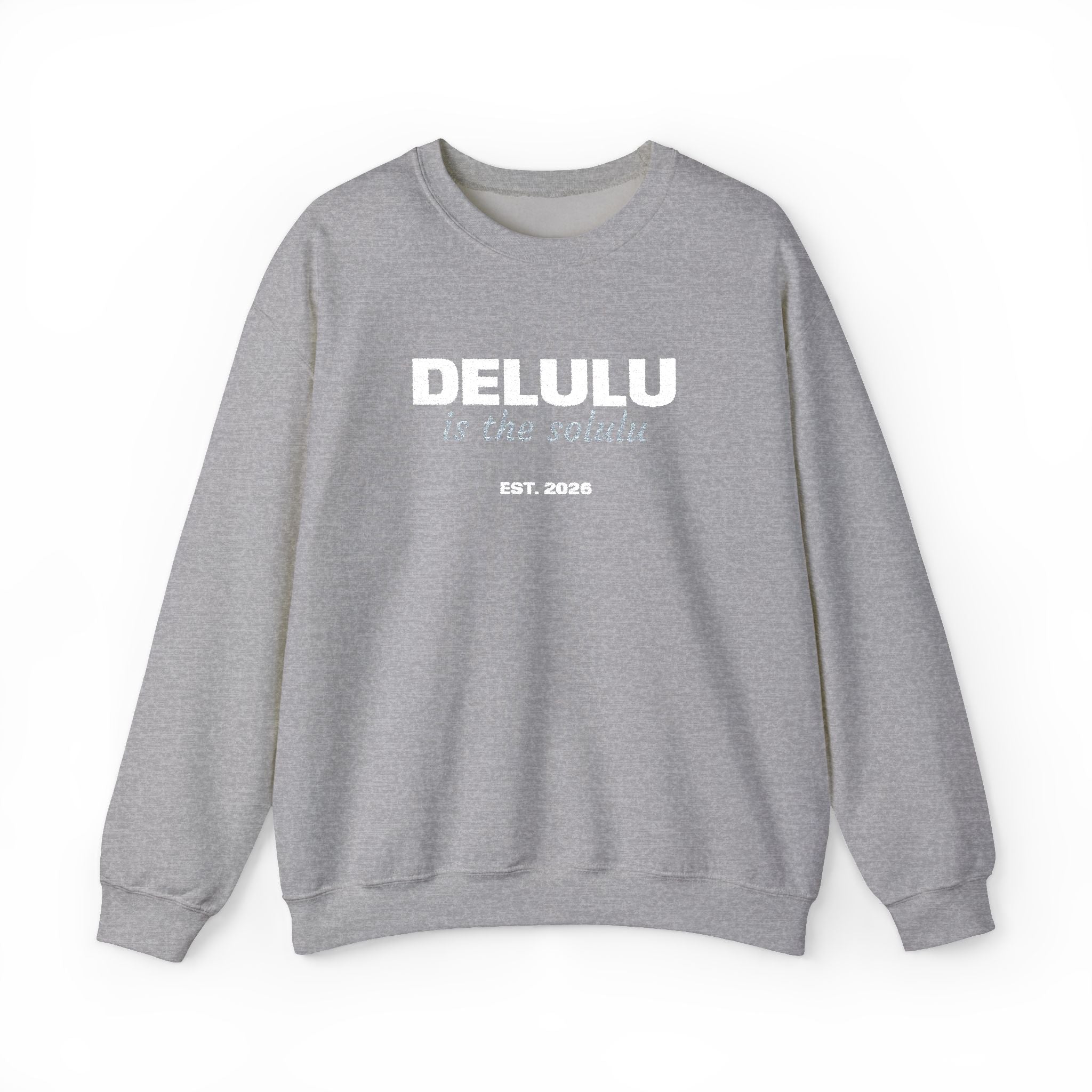 Delulu Is The Solulu K-drama BL Series Quote Sweatshirt