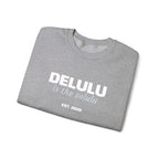 Delulu Is The Solulu K-drama BL Series Quote Sweatshirt