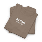 Ni Hao fine shyt Tee  Funny Quote Shirt